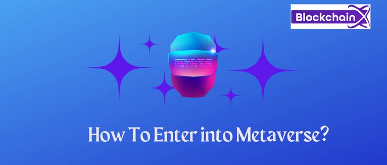 How do I enter the metaverse?