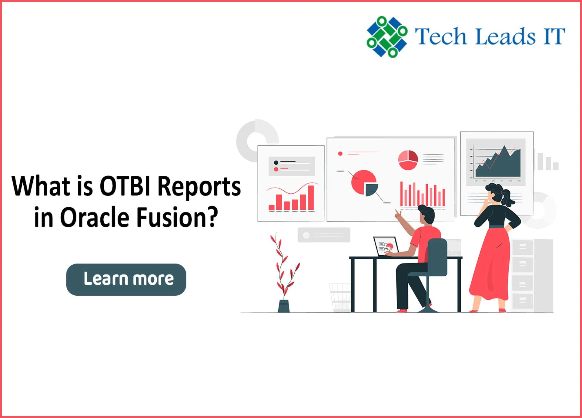 What is OTBI Reports in Oracle Fusion?