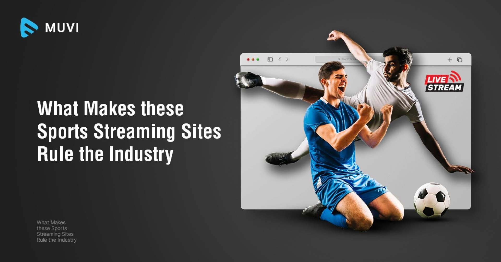 What Makes these Sports Streaming Sites Rule the Industry