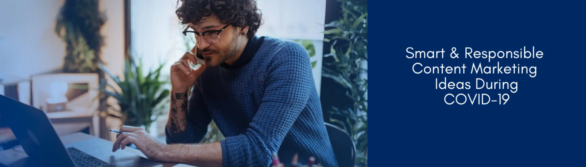 Content Marketing Strategy During COVID-19