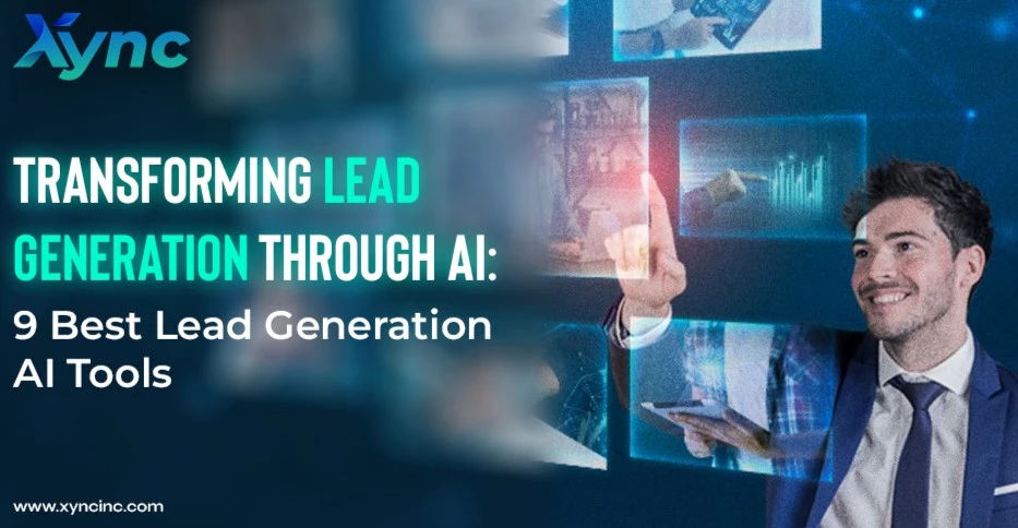 AI Lead Generation tools: Best 9 Tools for Transformation