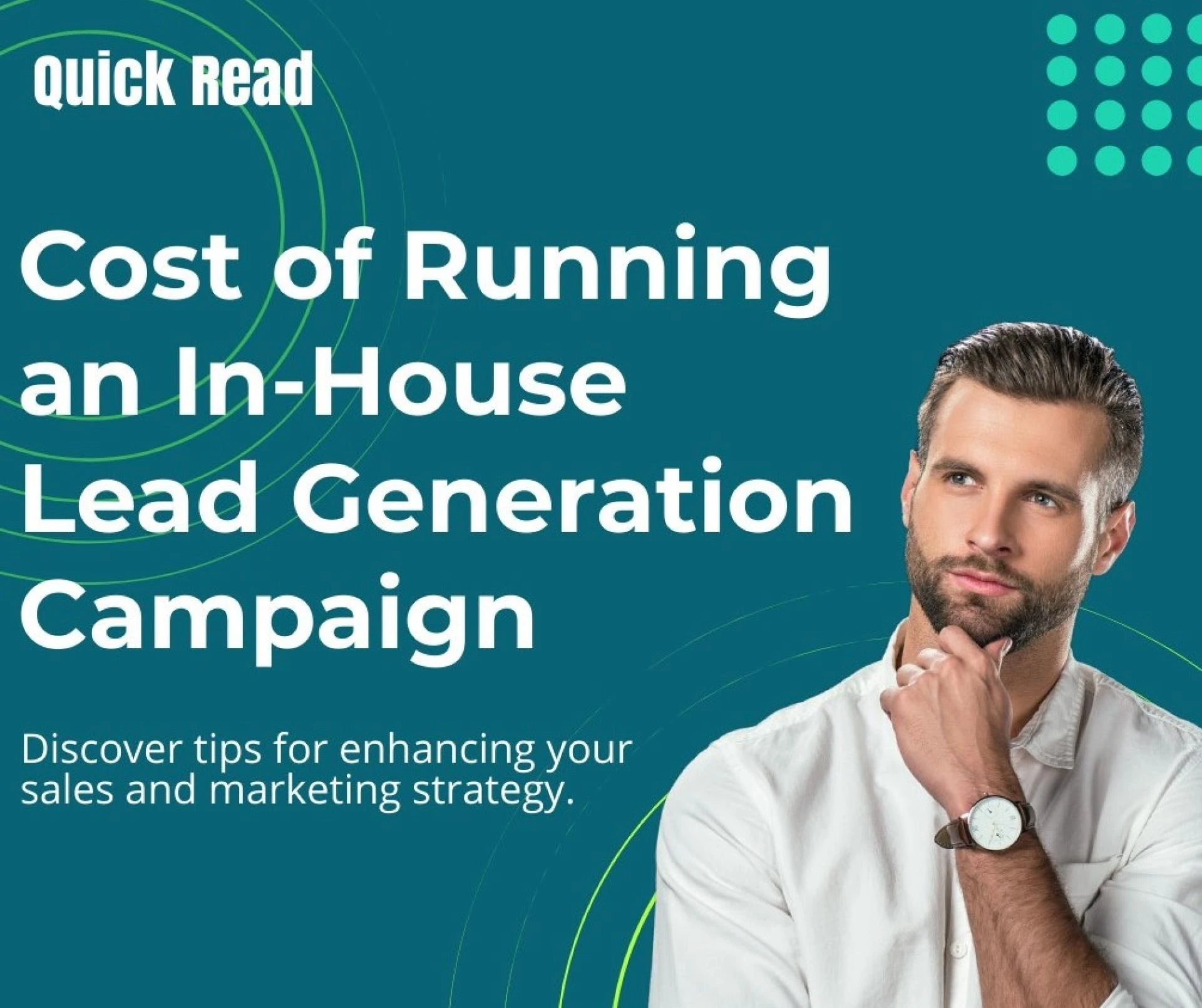 Cost of Running an In-House Lead Generation Campaign