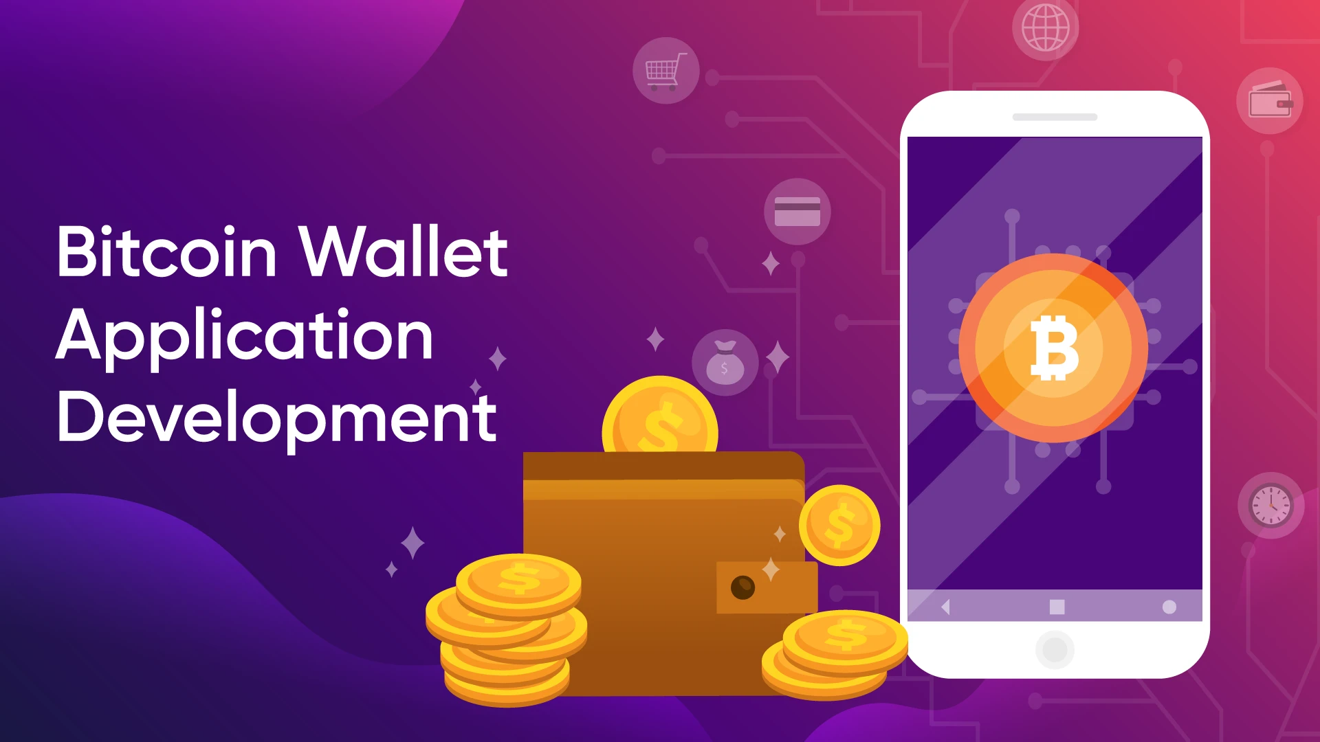 Why bitcoin wallet app suits best for financial transactions in this digital world?- Let's spot the reasons!