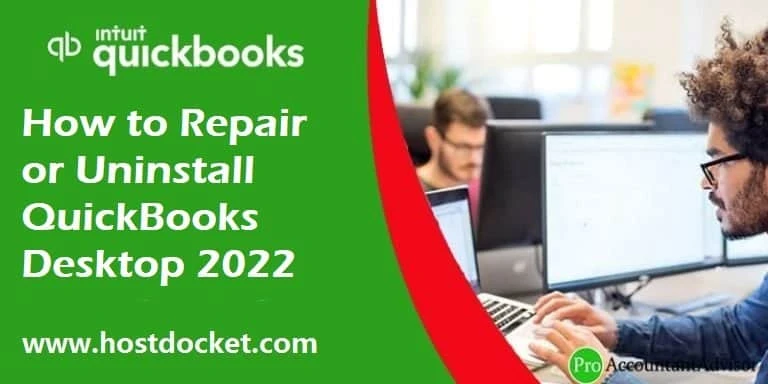 How to Repair or Uninstall QuickBooks Desktop 2022?