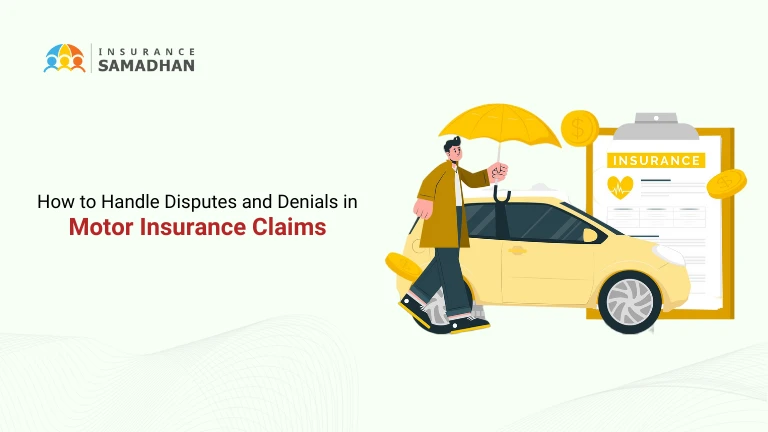 How to Handle Disputes and Denials in Motor Insurance Claims