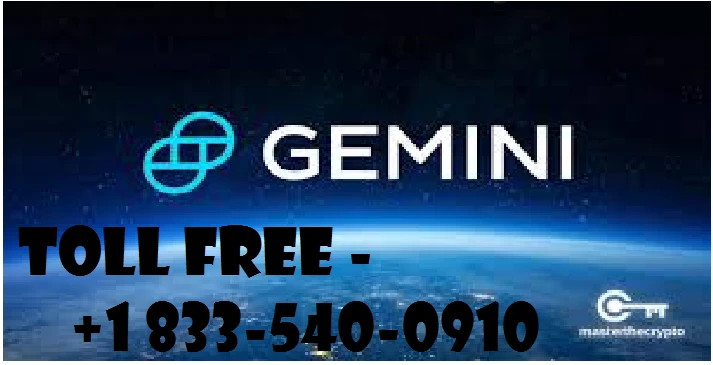 gemini customer care phone number +1 833^^540^^0910 |