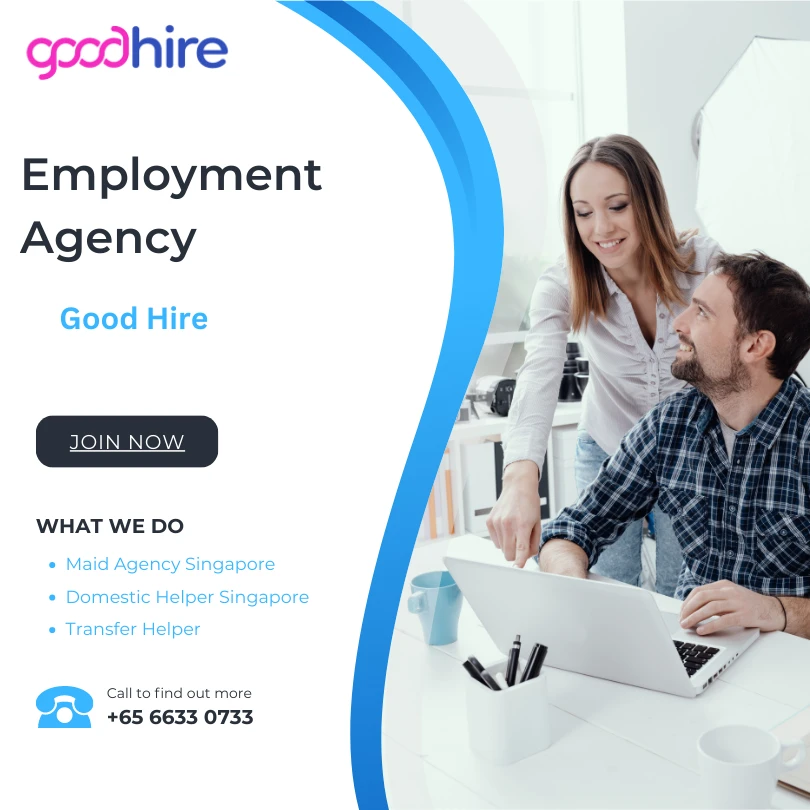 The Best Tips for Choosing a Reliable Maid in Singapore with Good Hire