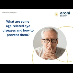 What are some age-related eye diseases and how to prevent them?