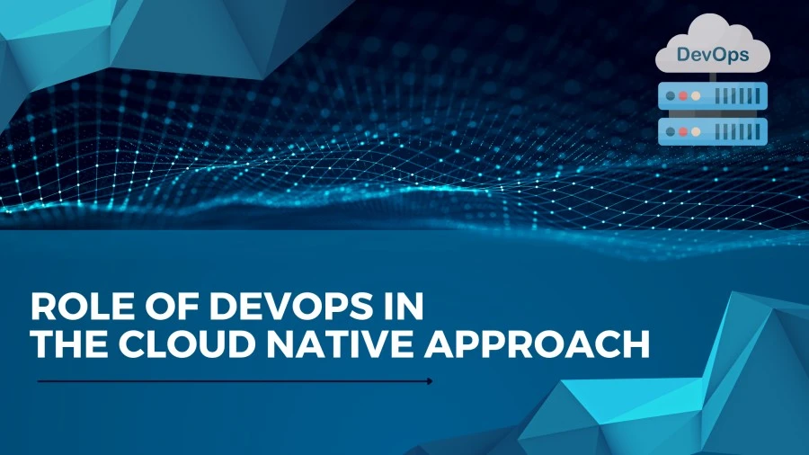 How Does DevOps Support the Cloud Native Approach?