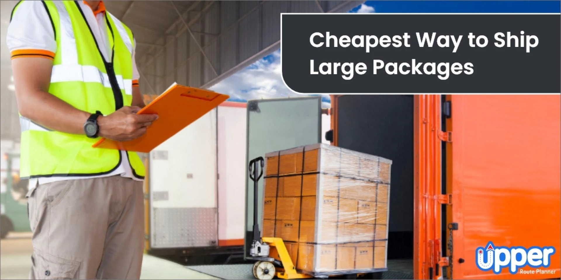 The Cheapest Way to Ship a Large Package: Affordable Solutions for Shipping Heavy Boxes across the Country