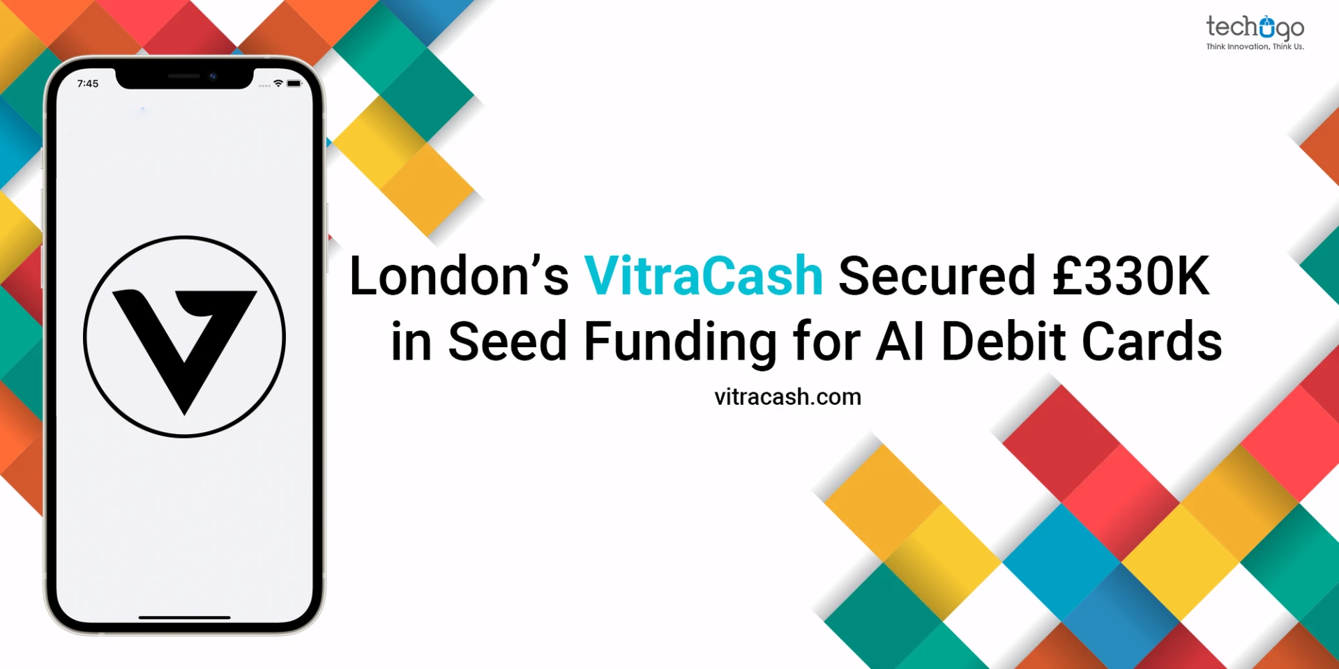 London’s VitraCash Secured £330K in Seed Funding for AI Debit Cards
