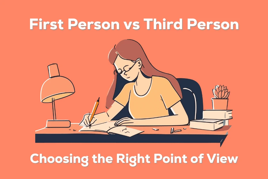 Choosing Your Narrative Style: First-Person, Third-Person, or Hybrid?