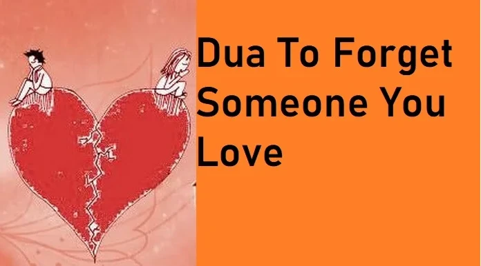Islamic Dua To Forget Someone in Love