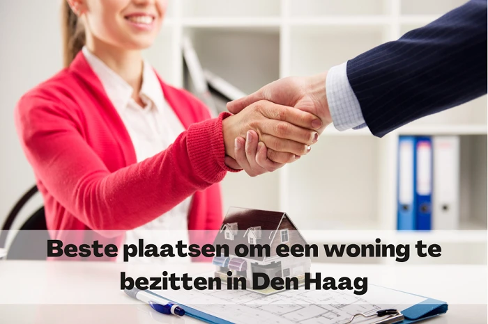 Beste plaatsen om een woning te bezitten in Den Haag