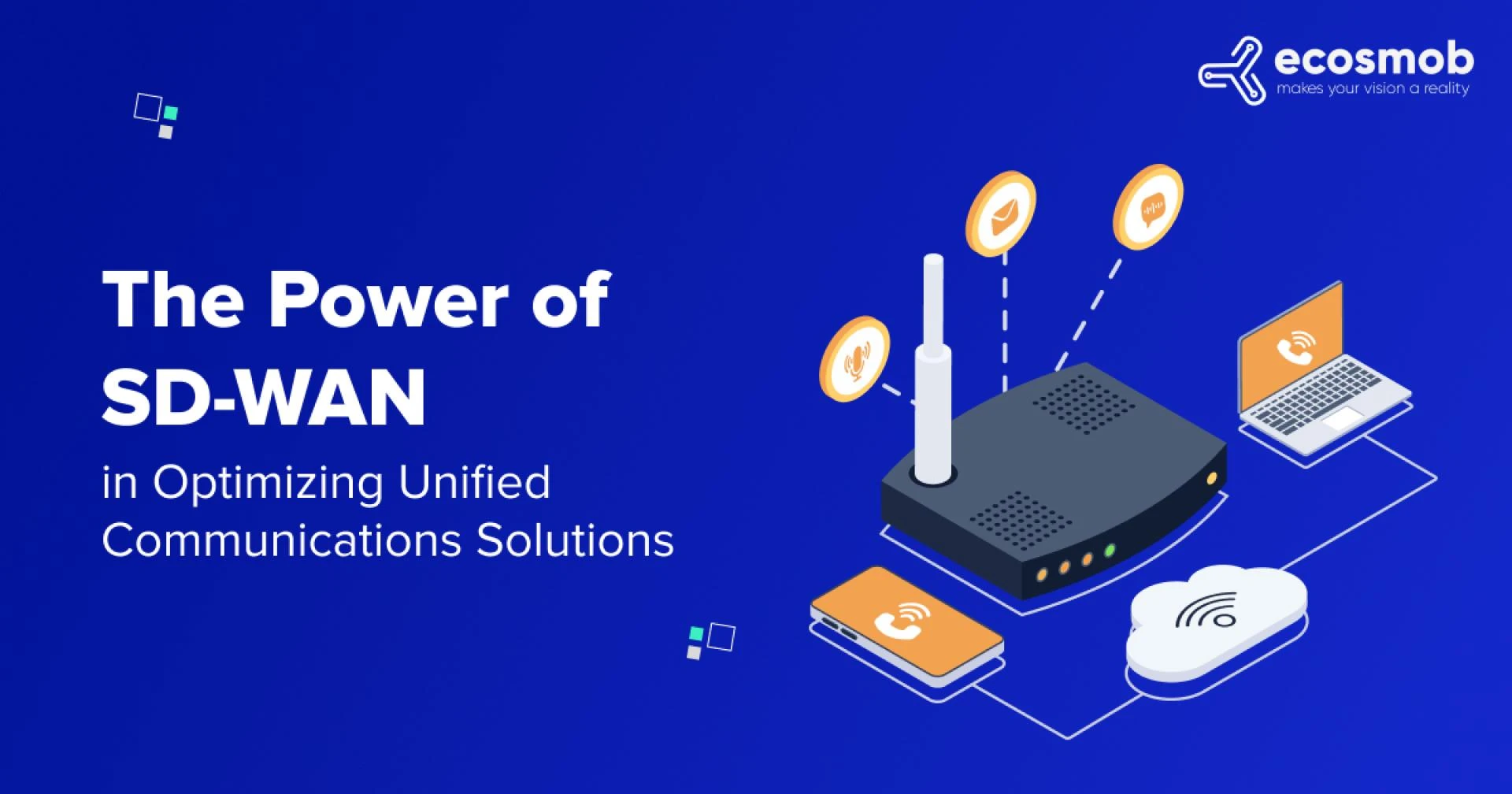The Power of SD-WAN in Optimizing Unified Communications Solutions
