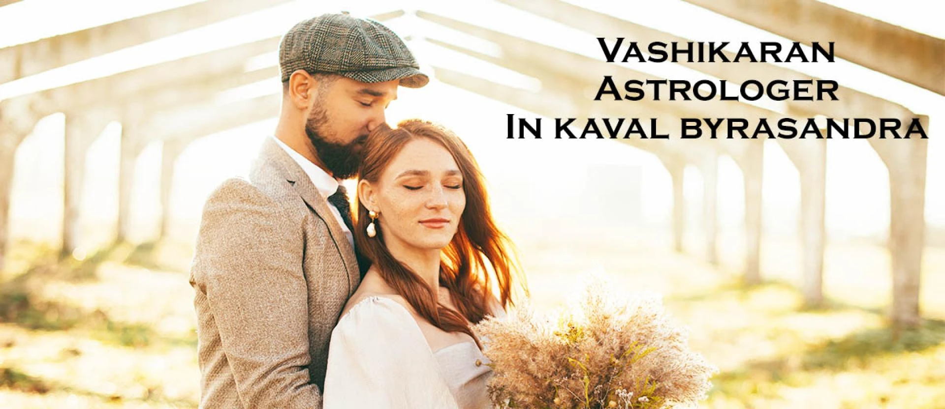 Vashikaran Astrologer in Kaval Byrasandra | Vashikaran Specialist