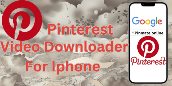 How to Download Pinterest Videos on iPhone?