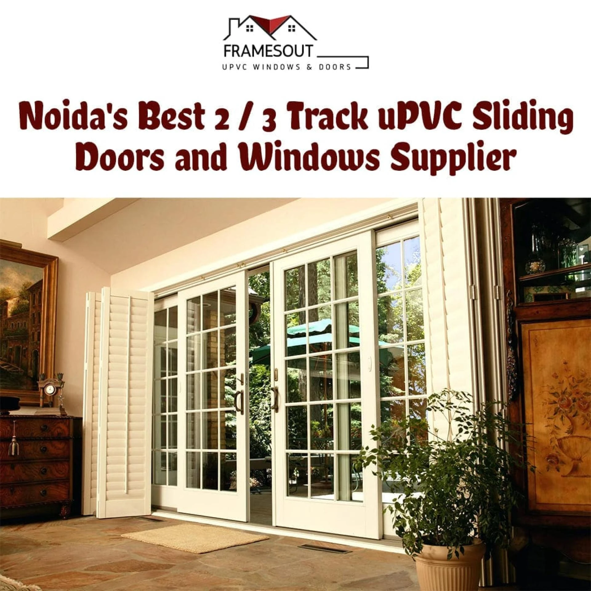 Noida's Best 2 / 3 Track uPVC Sliding Doors and Windows Supplier