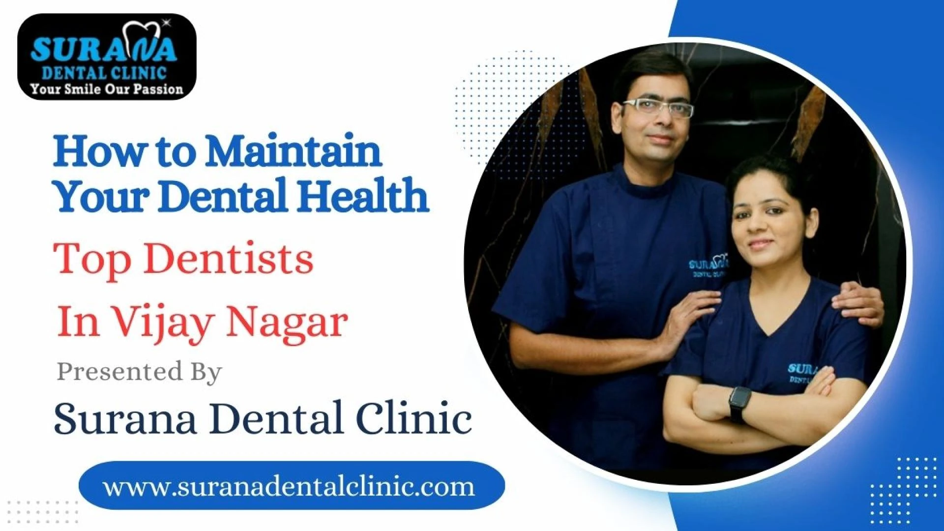 Top Dentists in Vijay Nagar: Elevating Your Smile