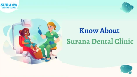 Lookin for Top Dental Clinic in Indore - Surana Dental Clinic