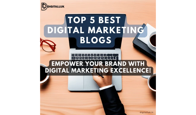 Top 5 Best Digital Marketing Blogs: Unlock Your Possibilities