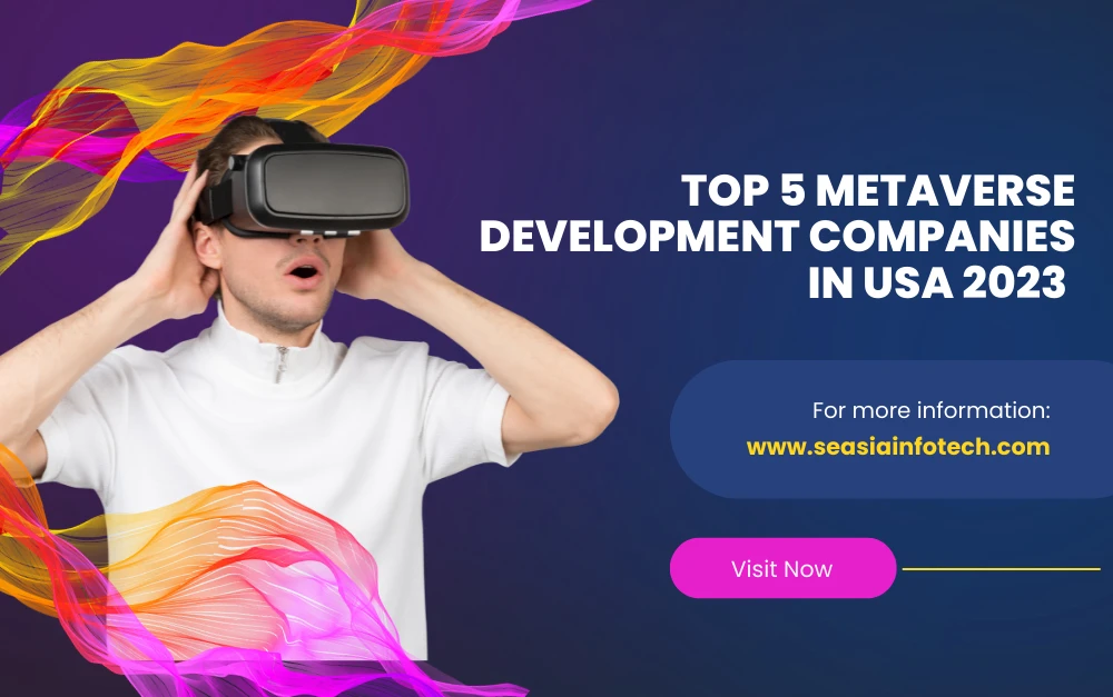 Top 5 Metaverse Development Companies in USA 2023