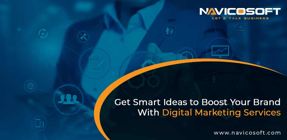 Get smart ideas to boost your brand with digital marketing services.