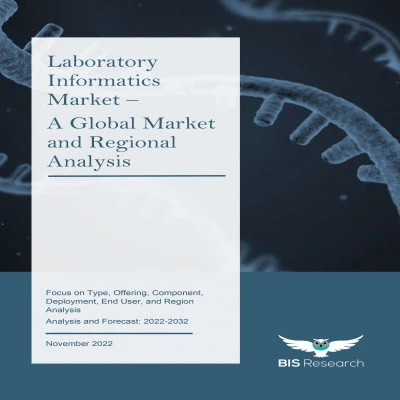Laboratory Informatics Market Insight Report, Growth Analysis &amp; Recent Development