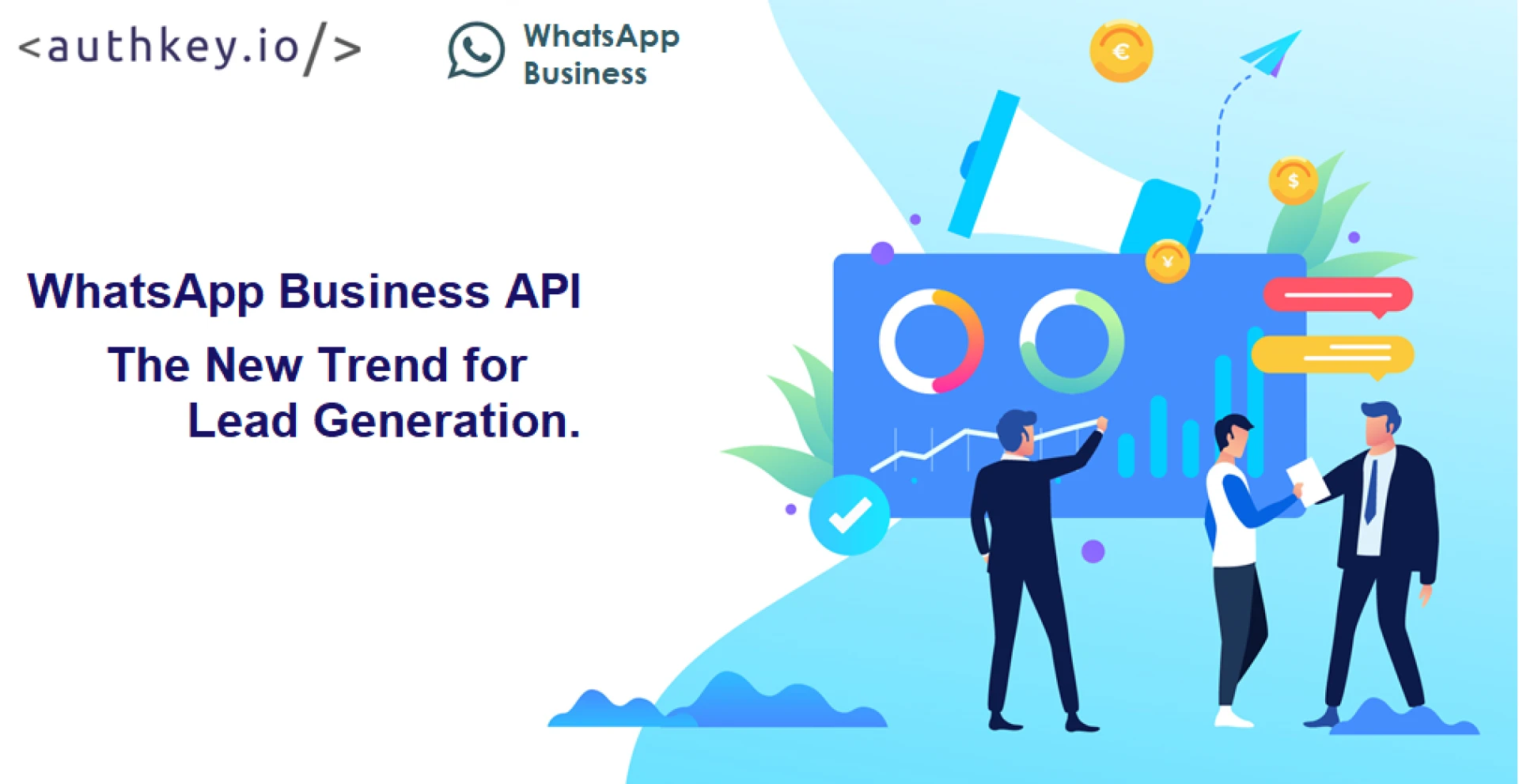 WhatsApp Business API: The New Trend for Lead Generation.
