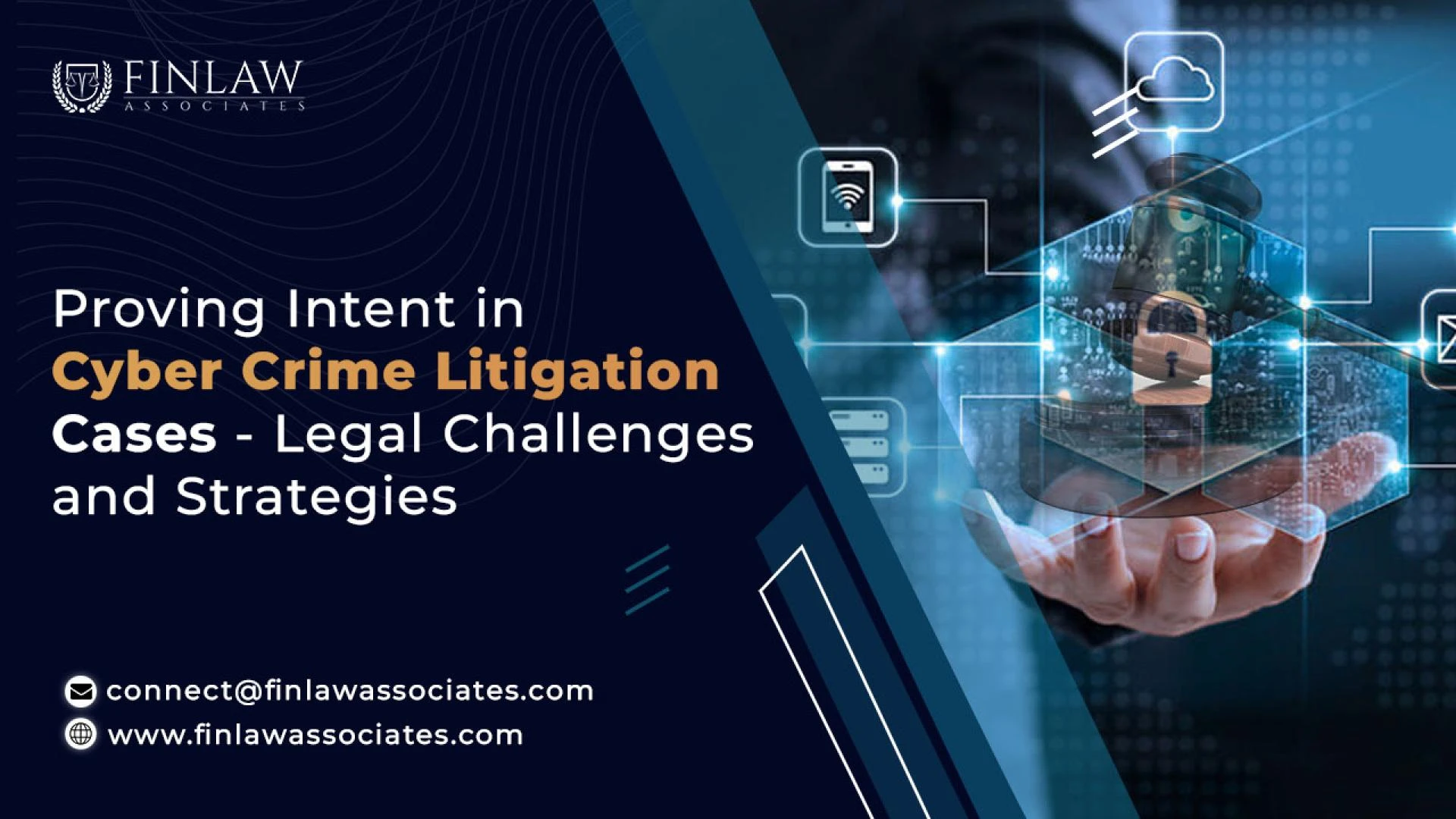 Proving Intent in Cyber Crime Litigation Cases: Legal Challenges and Strategies