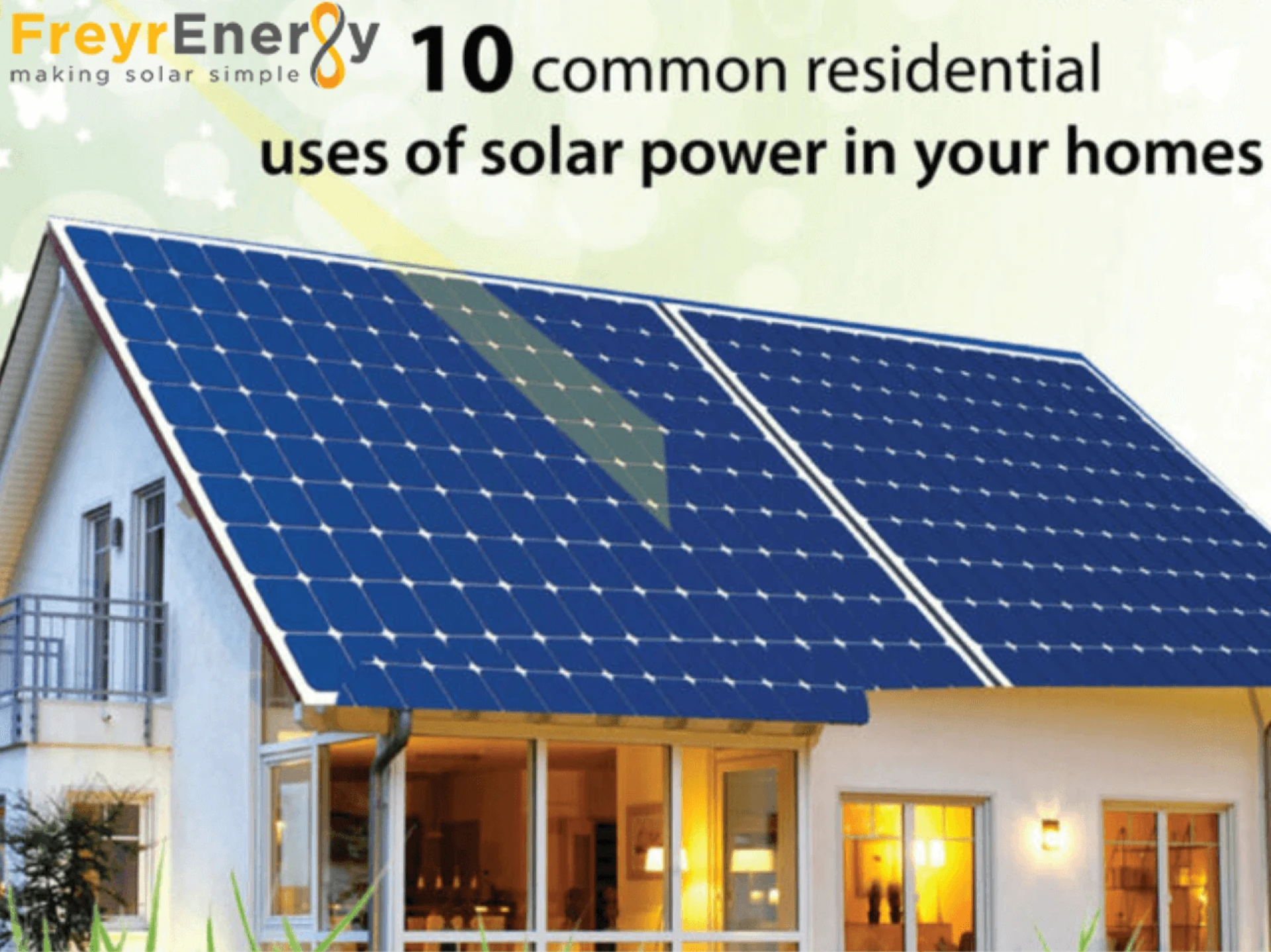 Uses of Solar Power: 10 Practical Applications for Residential Homes - FreyrEnergy: