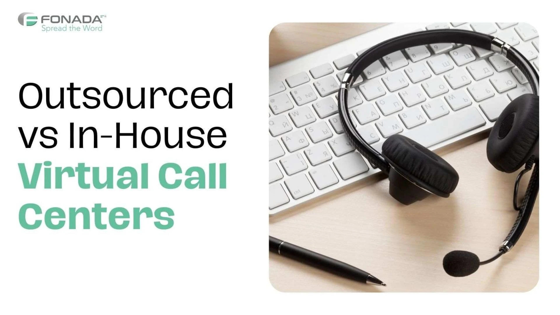 Outsourced vs. In-House Virtual Call Centers