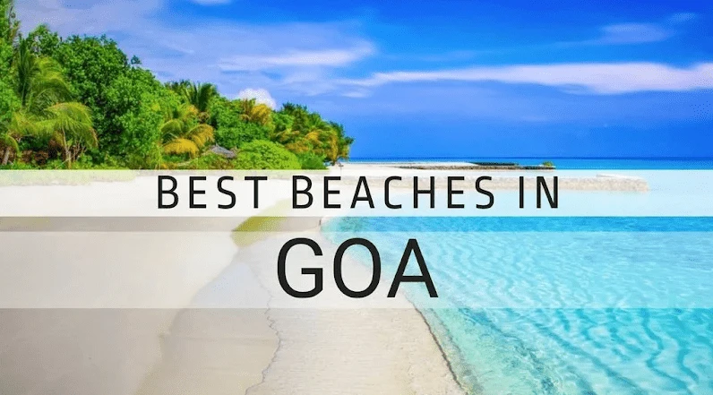 6 Hunky Beaches in Goa to Visit in 2023