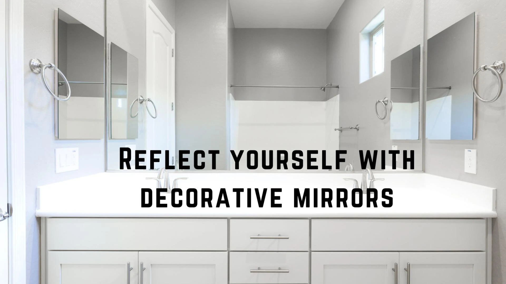 Reflect yourself with decorative mirrors