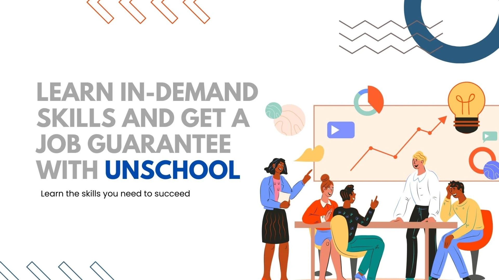 Learn in-demand skills and get a job guarantee with Unschool