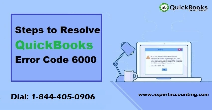 How to Resolve QuickBooks Error Code 6000