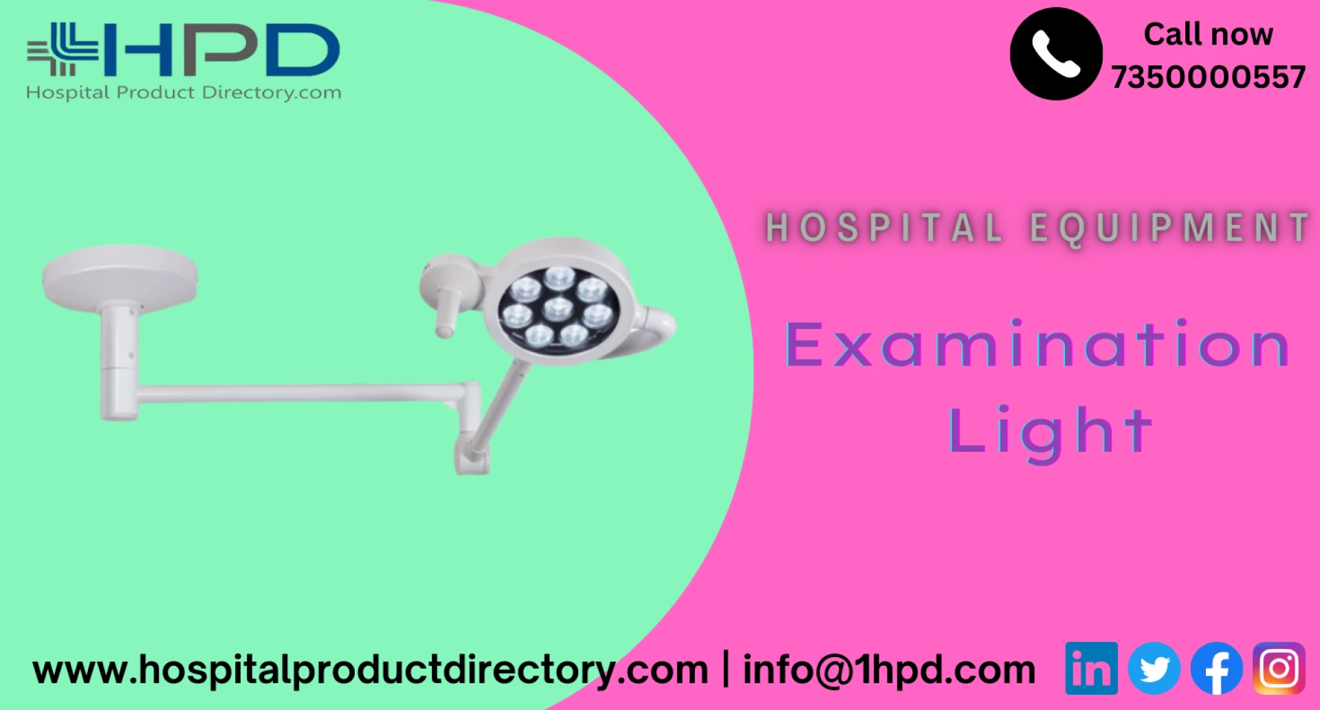 What must one look for in an examination light?