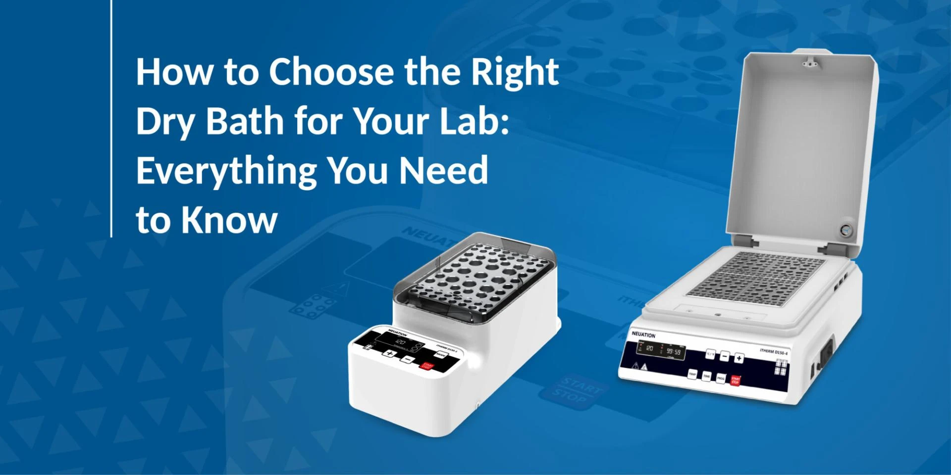How to Choose the Right Dry Bath for Your Lab: Everything You Need to Know