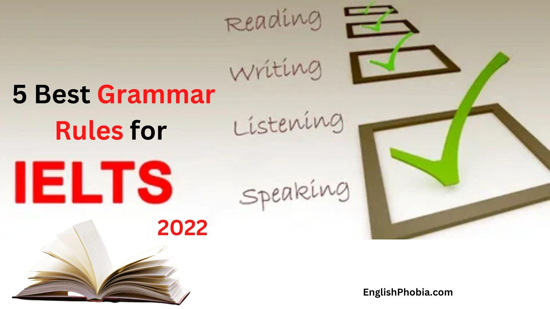 5 Best Grammar Rules for IELTS 2022