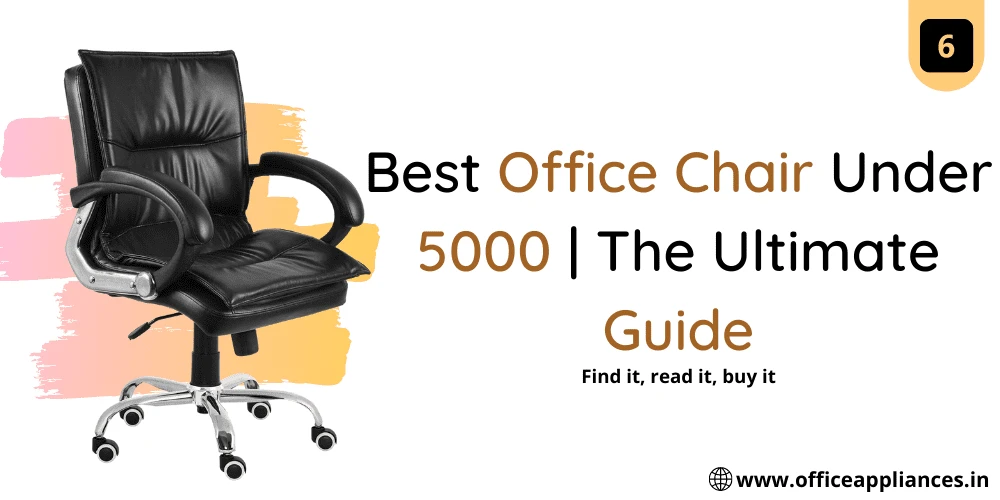 How to Find the Best Office Chair for You:
