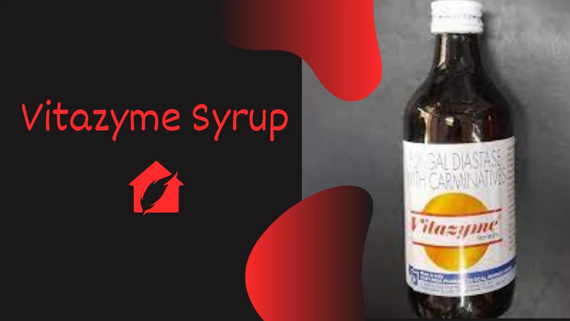 Unveiling the Potency of Vitazyme Syrup : A Comprehensive Guide to Health and Wellness