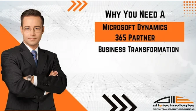 Unlock Business Success: The Comprehensive Guide to Selecting the Ideal Dynamics 365 Partners