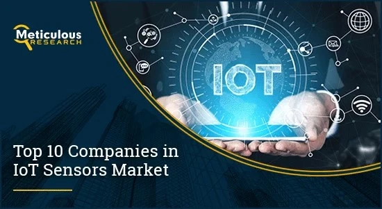 Driving Connectivity: The Top 10 Players in IoT Sensors Market