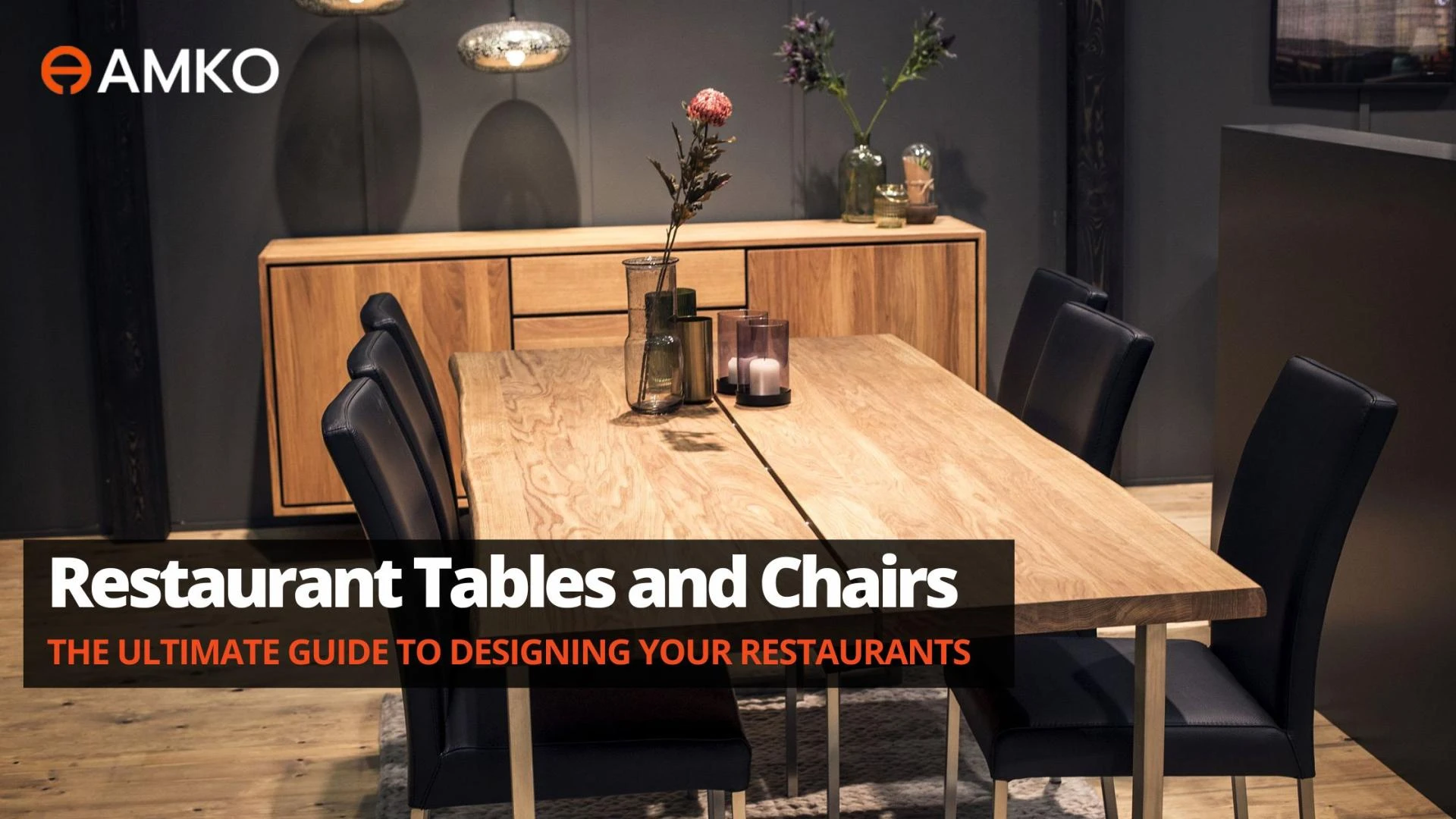 Restaurant Tables and Chairs - The Ultimate Guide to Designing Your Restaurants