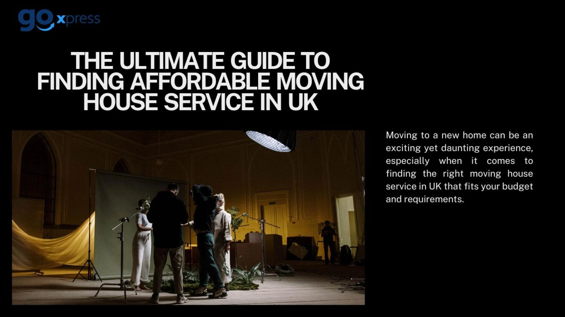 The Ultimate Guide to Finding Affordable Moving House Service in UK