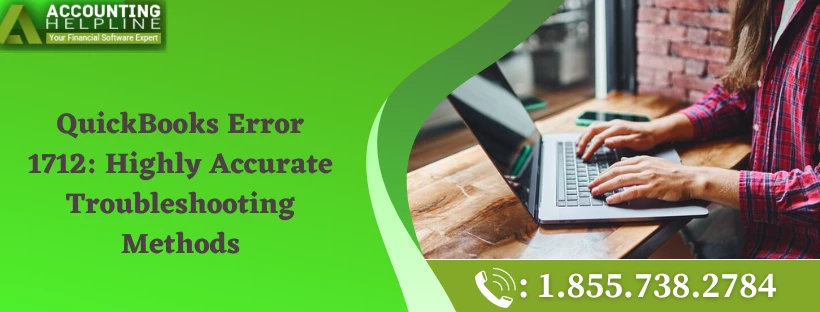 Expert tips for dealing with QuickBooks Desktop Error 1712