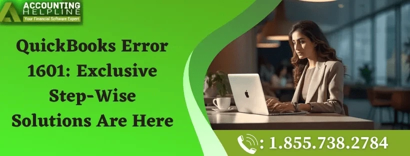 How to Overcome QuickBooks Error Message 1601