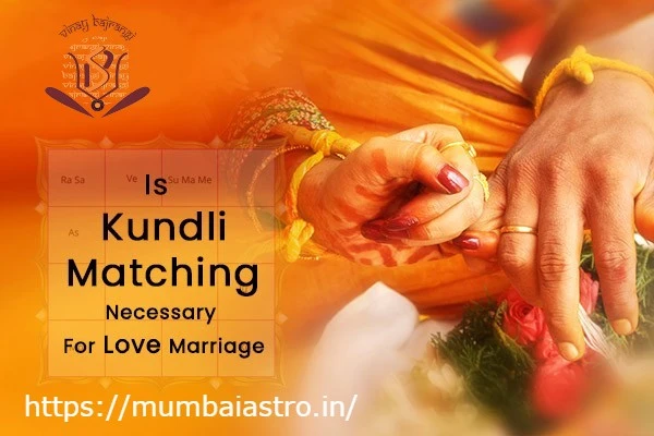 Is matching horoscope necessary for love marriage?