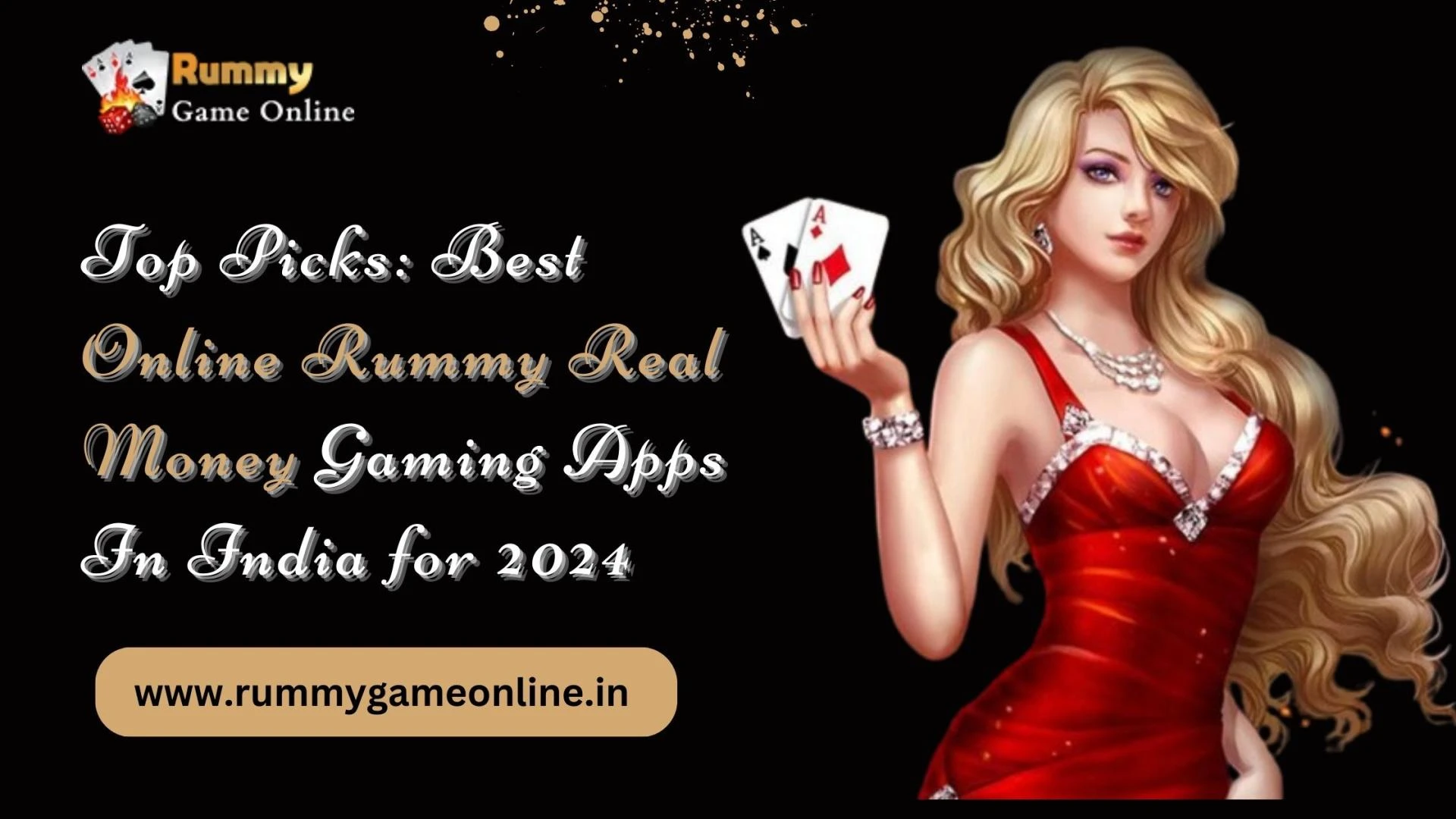 Top Picks: Best Online Rummy Real Money Gaming Apps In India For 2024