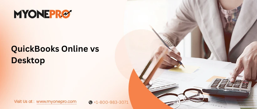 Navigating the Accounting Dilemma: QuickBooks Online vs. Desktop